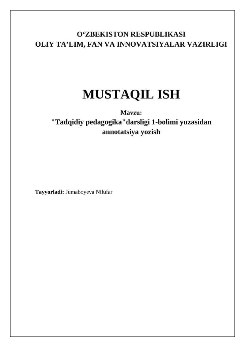 Mavzu: "Tadqidiy pedagogika" darsligi 1-bolimi yuzasidan annotatsiya yozish 1