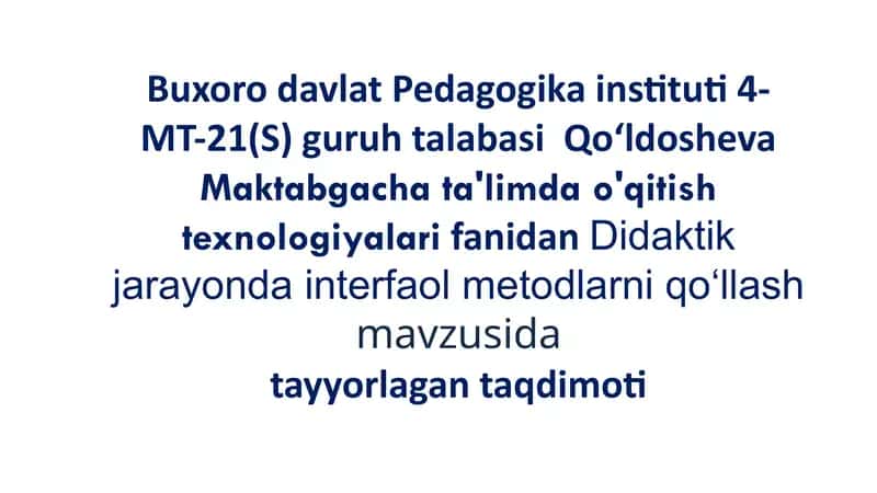 Didaktik jarayonda interfaol metodlarni qoʻllash 1