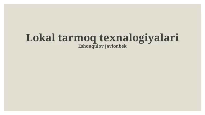 Mahalliy Tarmoq Texnologiyalari 1
