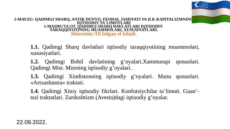QADIMGI SHARQ, ANTIK DUNYO, FEODAL JAMIYATI VA ILK KAPITALIZMNINGIQTISODIY TA`LIMOTLARI1-MASHG’ULOT 1