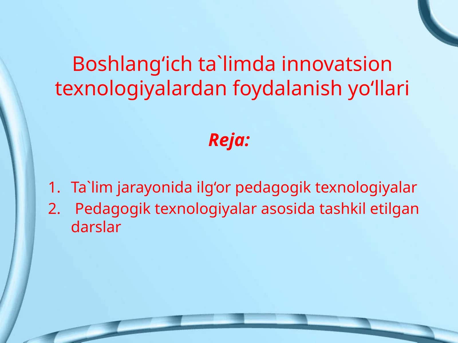 Boshlang‘ich ta'limda innovatsion texnologiyalardan foydalanish yo‘llari 1
