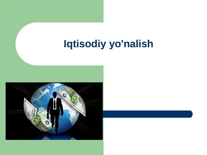 Hozirgi davr iqtisodiy bilimlarining asosiy xususiyatlari 1
