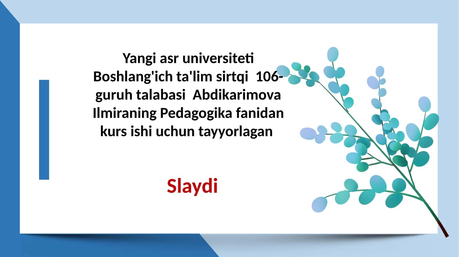 O’quvchilarning o’zlashtirgan bilimlarini tekshirish asoslari 1