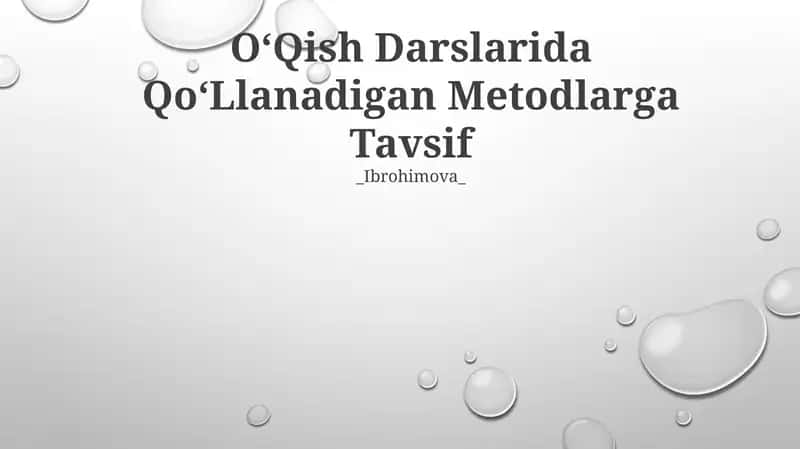 OʻQish Darslarida Qo'Llanadigan Metodlarga Tavsif 1