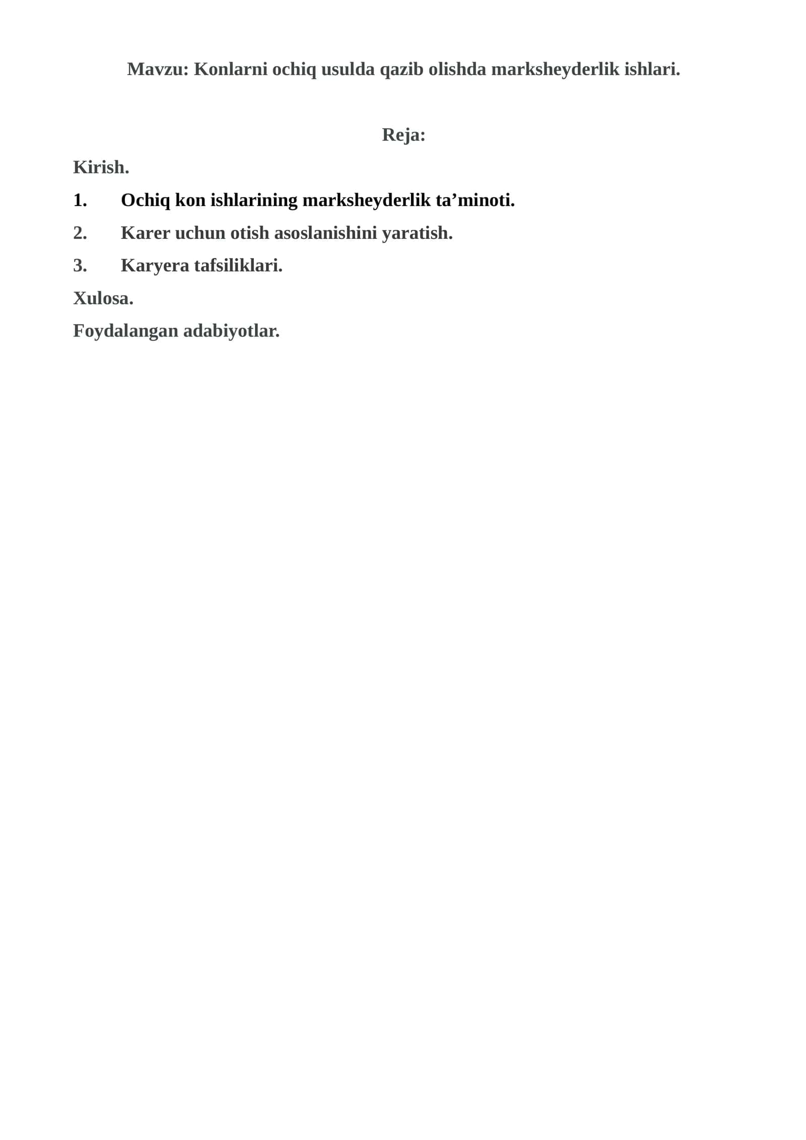 Konlarni ochiq usulda qazib olishda marksheyderlik ishlari 1