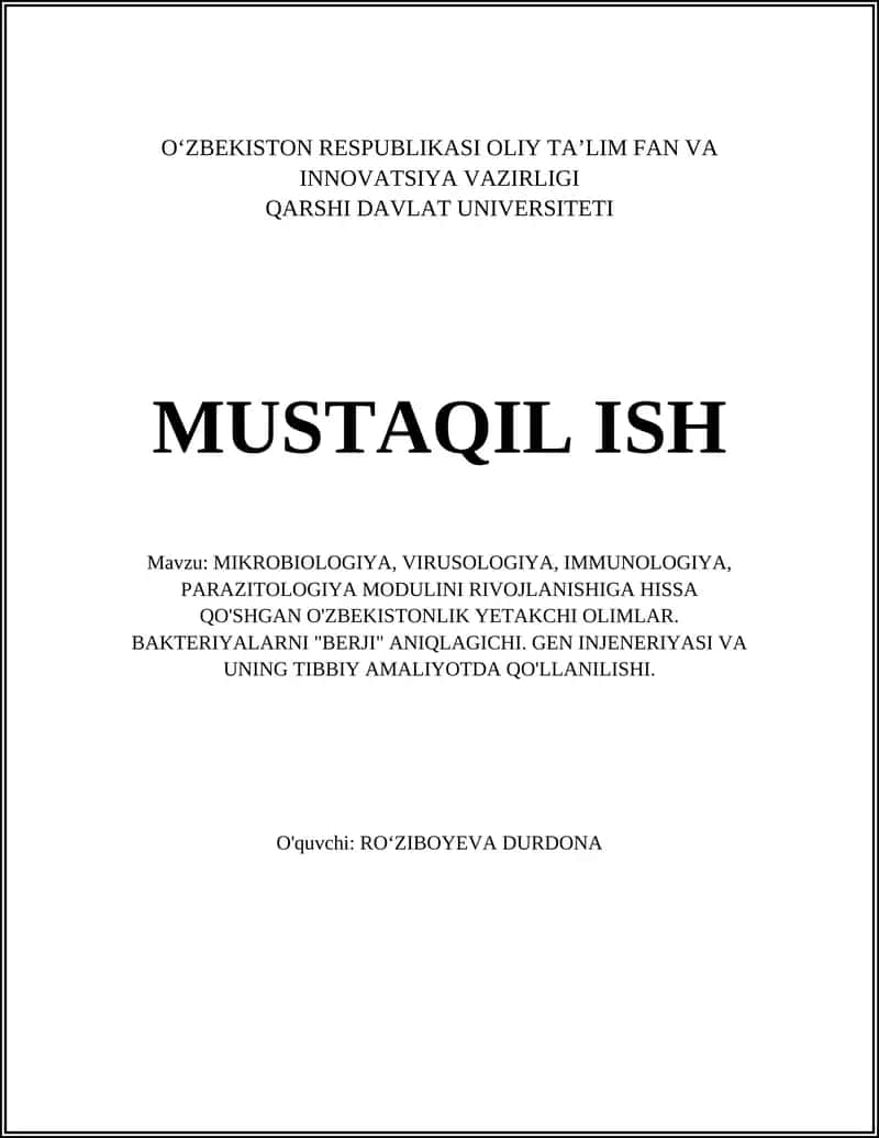 MIKROBIOLOGIYA, VIRUSOLOGIYA, IMMUNOLOGIYA, PARAZITOLOGIYA MODULINI RIVOJLANISHIGA HISSA QO'SHGAN O'ZBEKISTONLIK YETAKCHI OLIMLAR 1