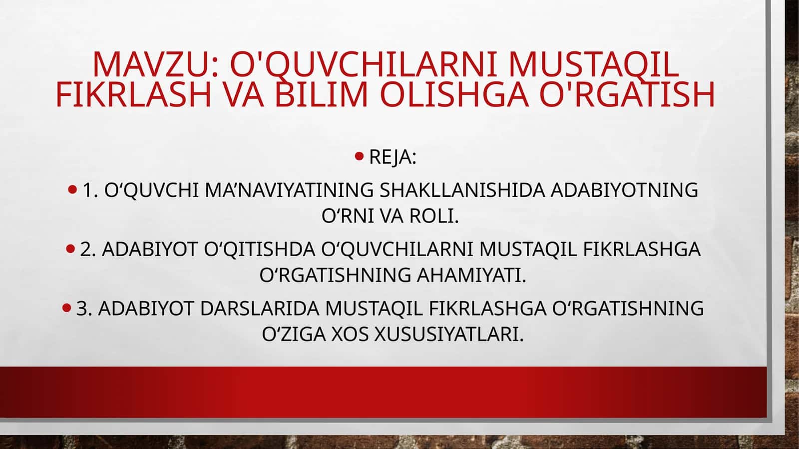 o'quvchilarni mustaqil fikrlash va bilim olishga o'rgatish 1