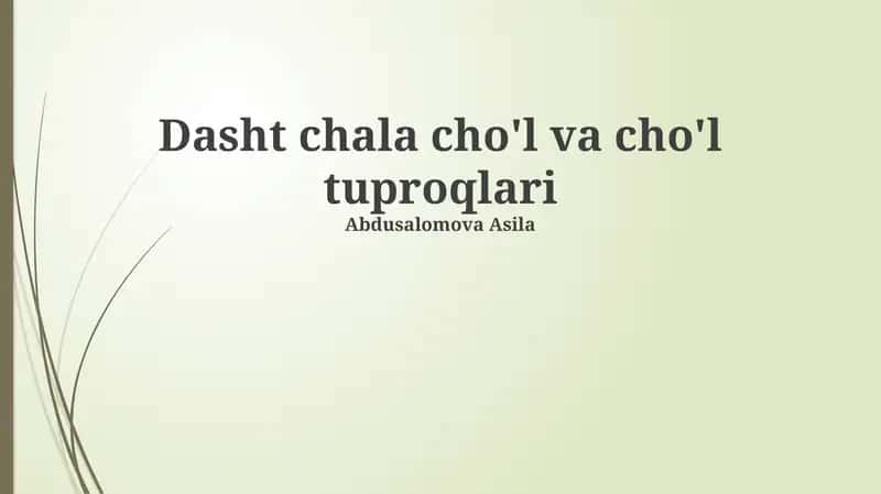 Cho'l tuproqlarining ekologiyasi 1
