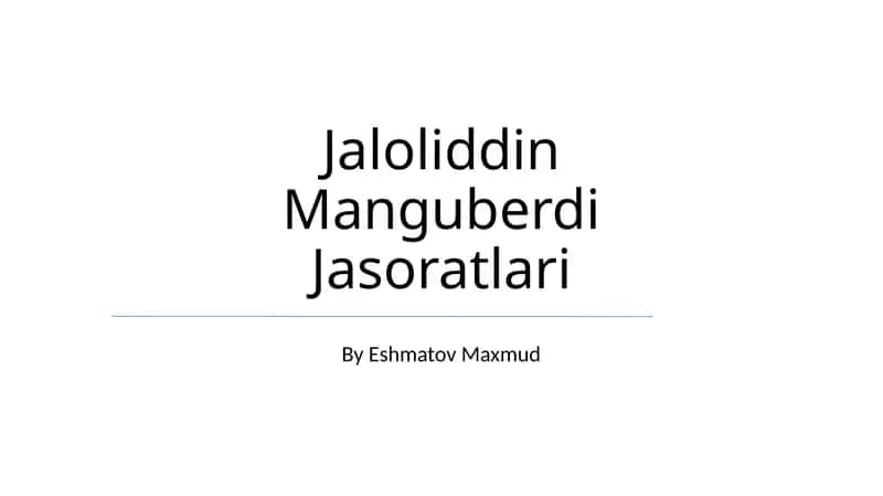 Jaloliddin Manguberdi Jasoratlari 1