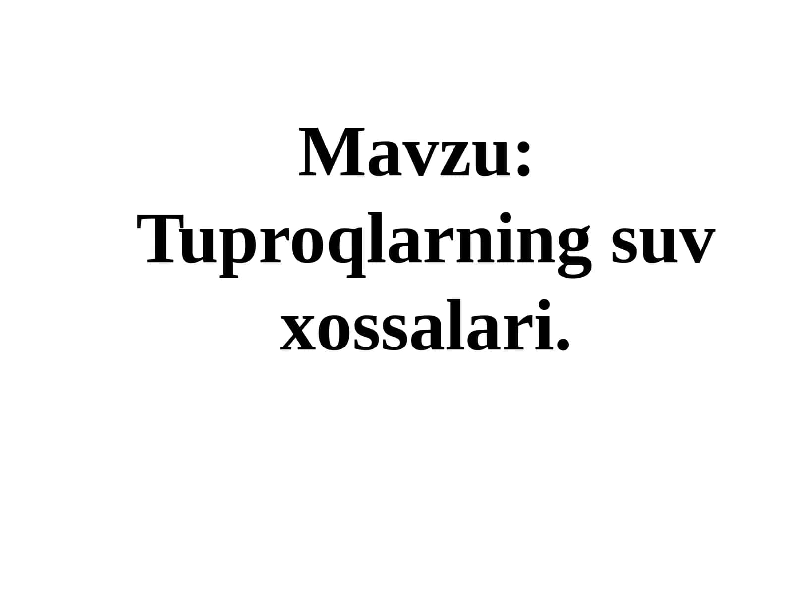 Tuproqlarning suv xossalari 1