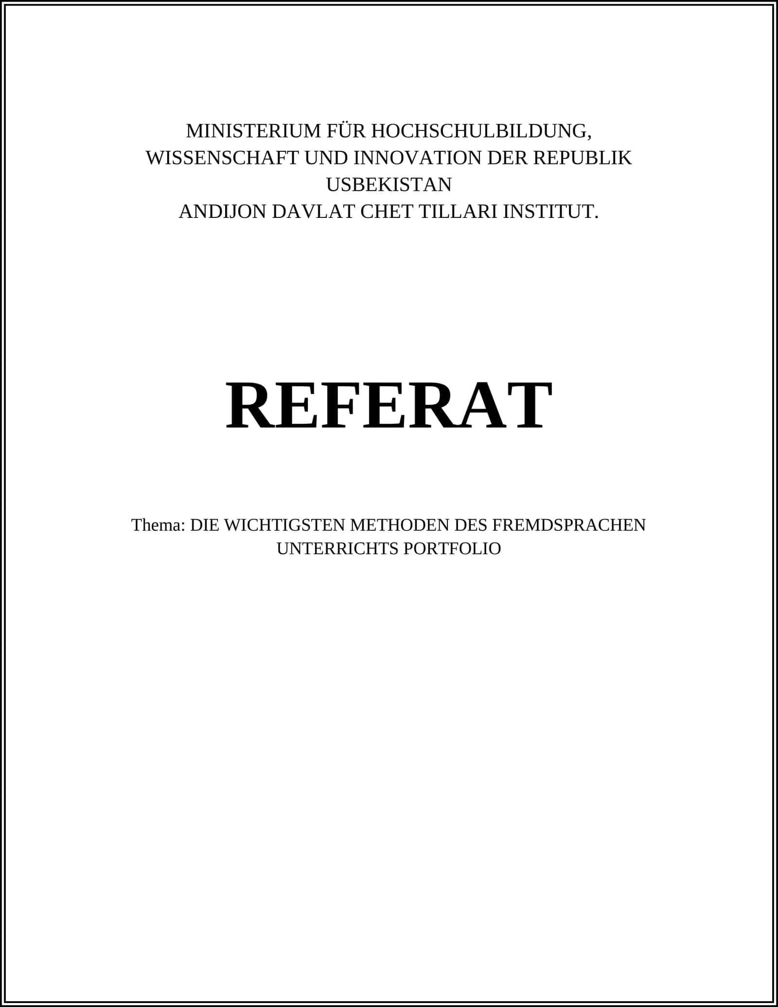 DIE WICHTIGSTEN METHODEN DES FREMDSPRACHEN UNTERRICHTS PORTFOLIO 1