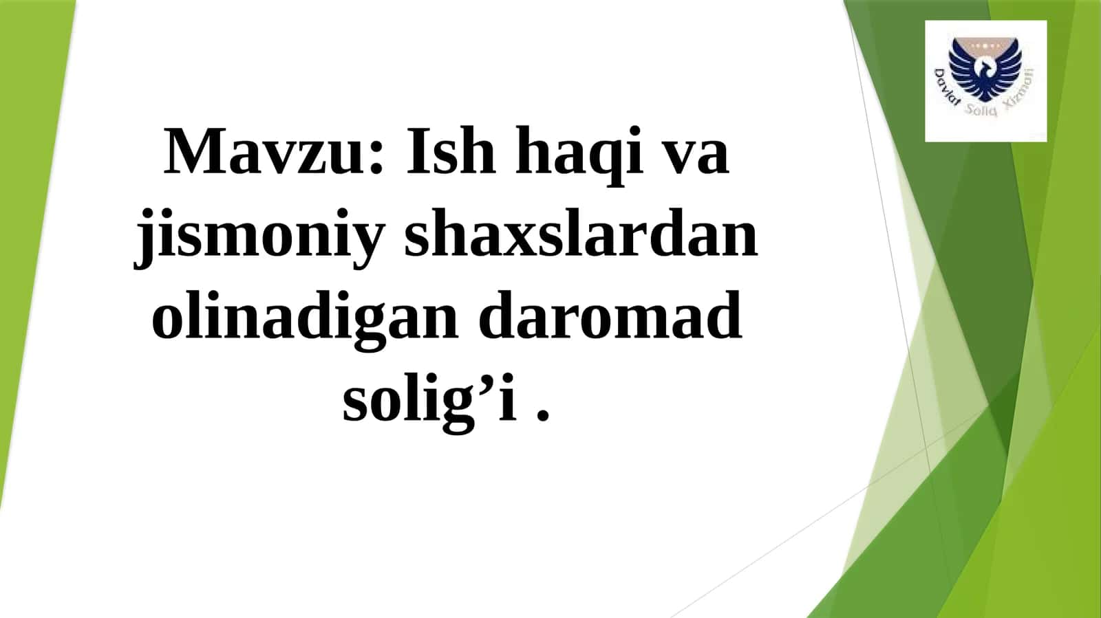 Ishhaqivajismoniyshaxslardanolinadigandaromadsolig’i 1