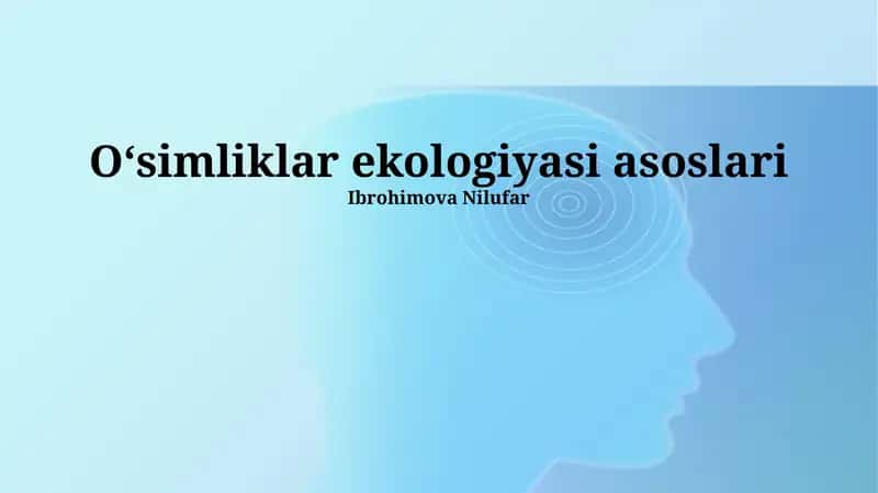 Oʻsimliklar ekologiyasi asoslari 1