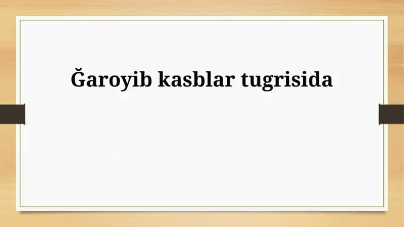 Ğaroyib kasblar tugrisida 1