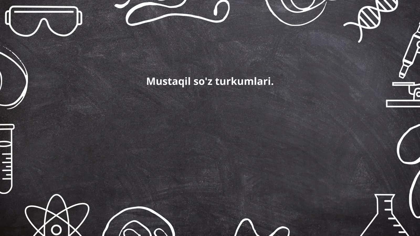Mustaqil so'z turkumlari 1