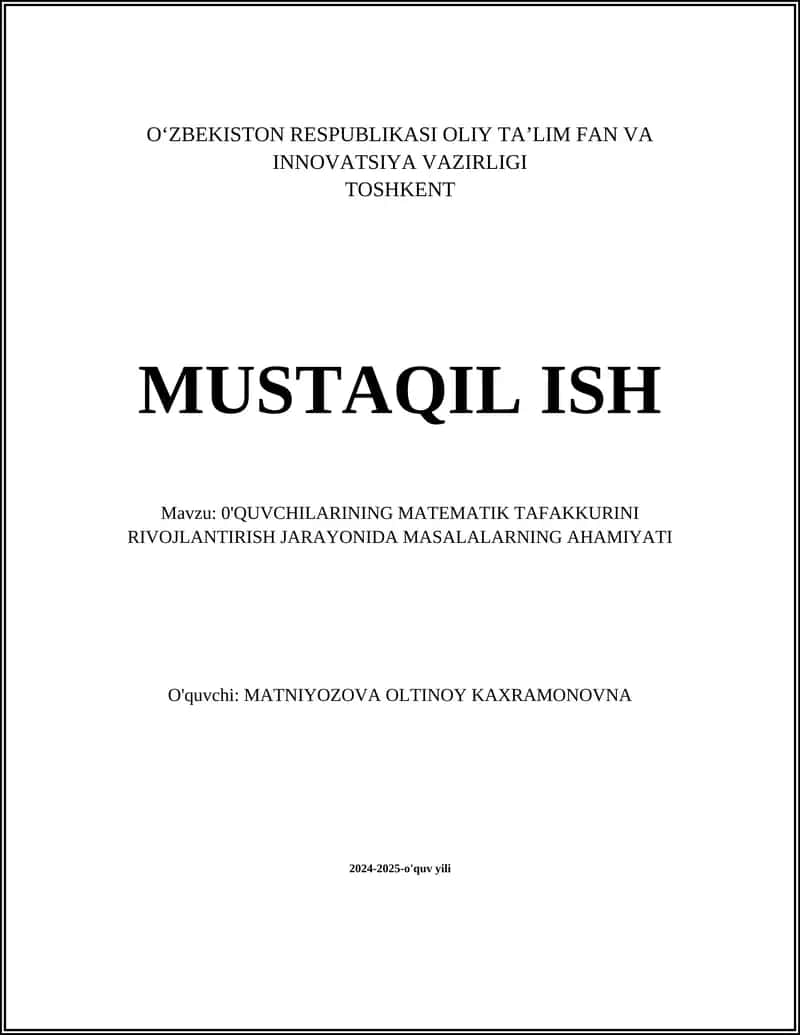 O'QUVCHILARINING MATEMATIK TAFAKKURINI RIVOJLANTIRISH JARAYONIDA MASALALARNING AHAMIYATI 1