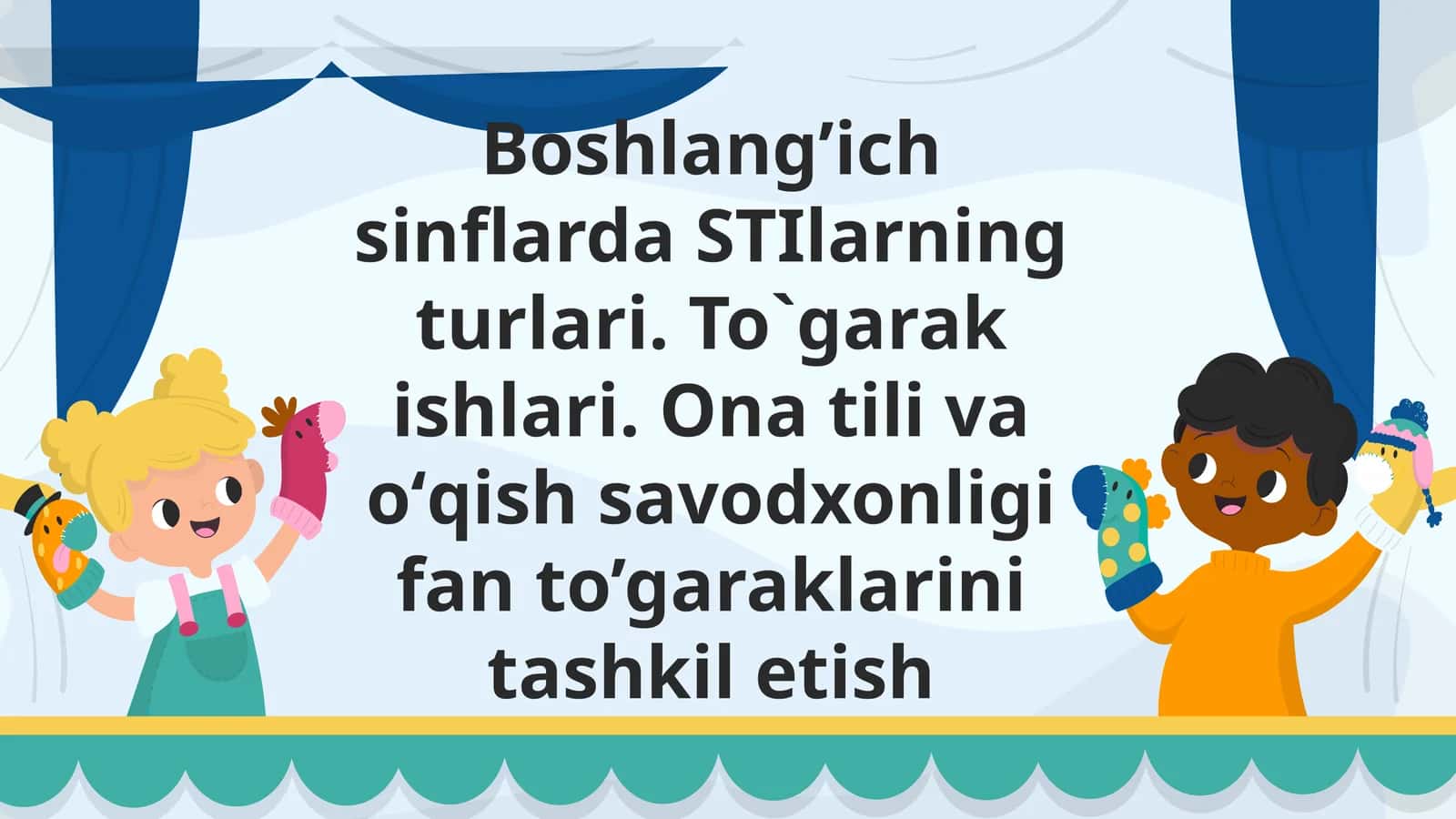 Boshlang’ich sinflarda STIlarning turlari. To`garak ishlari. Ona tili va o‘qish savodxonligi fan to’garaklarini tashkil etish 1