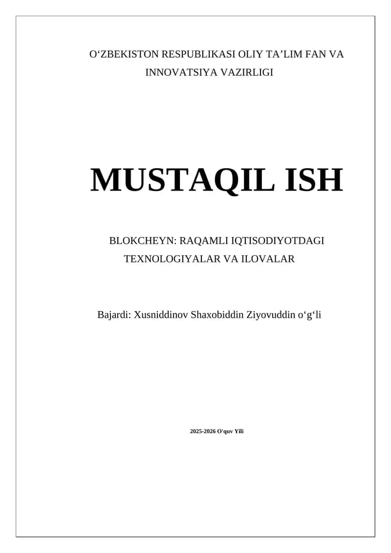Blokcheyn: Raqamli iqtisodiyotdagi texnologiyalar va ilovalar 1