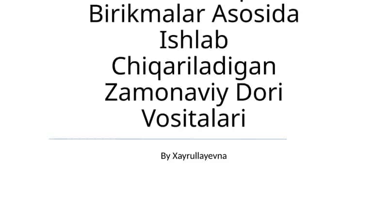 Geterohalqali Birikmalar Asosida Ishlab Chiqariladigan Zamonaviy Dori Vositalari 1