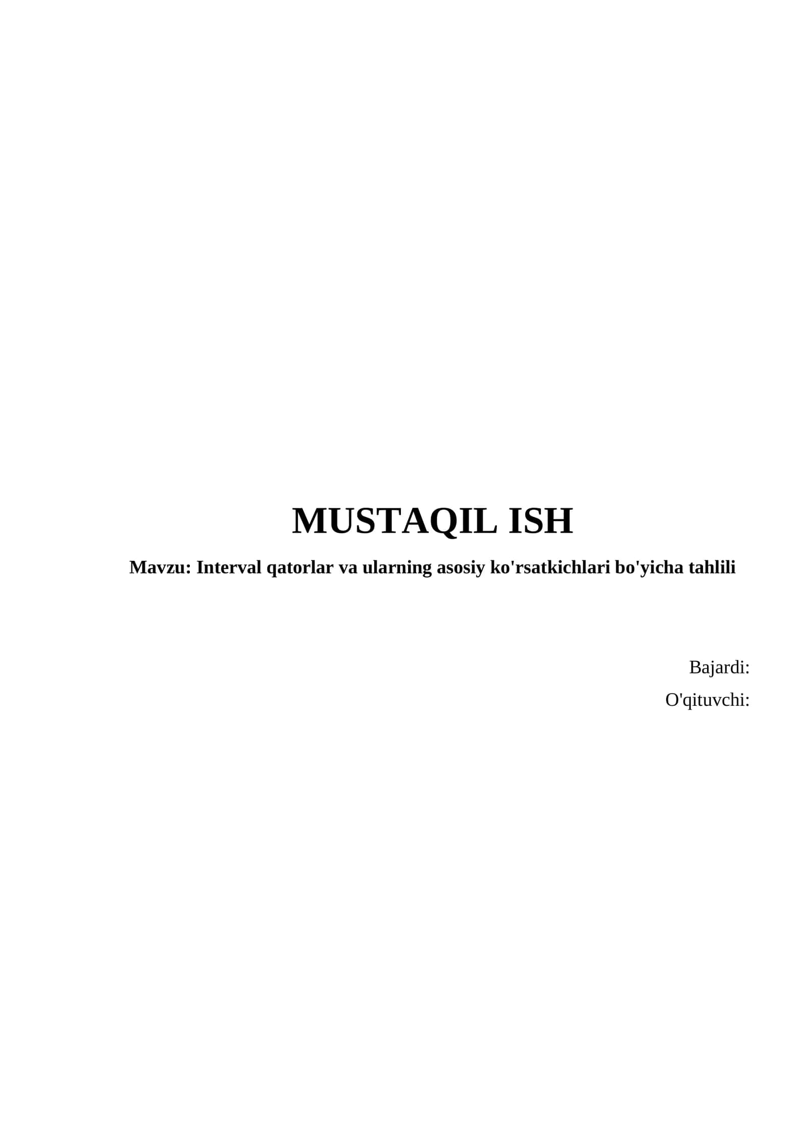 Interval qatorlar va ularning asosiy ko'rsatkichlari bo'yicha tahlili 1