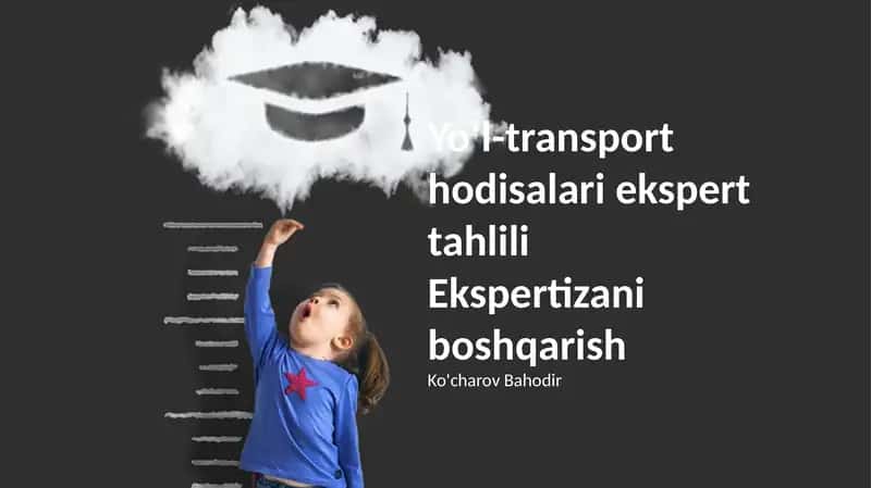 Yo‘l-transport hodisalari ekspert tahlili 1