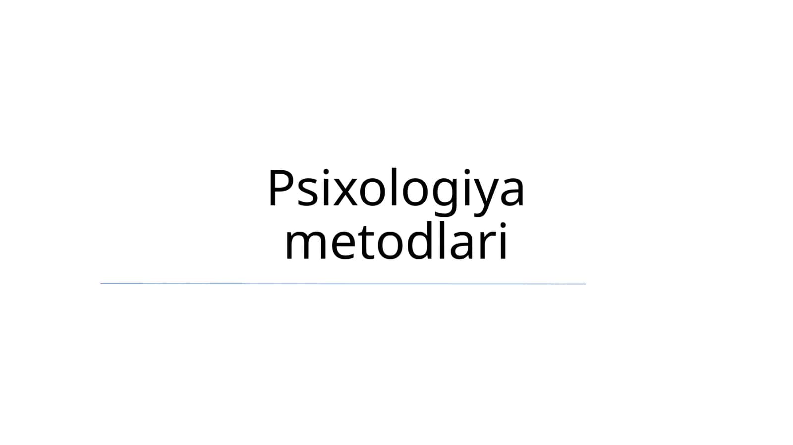 Psixologiya metodlari 1