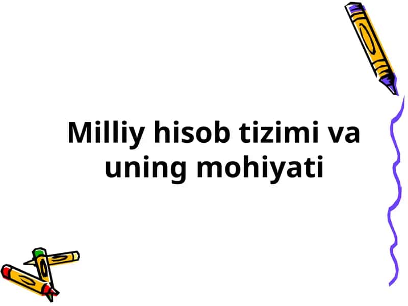 Milliy hisob tizimi va uning mohiyati 1