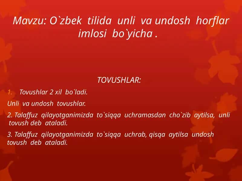 O`zbektilida unli va undosh tovushlarim lozibo`yicha 1