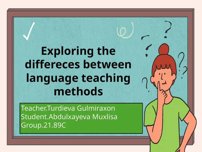 Exploring the differeces between language teaching methods 1