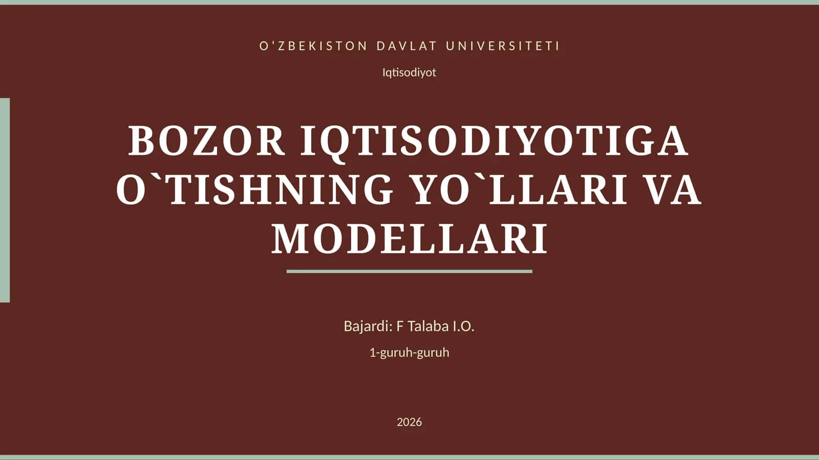 BOZOR IQTISODIYOTIGA O`TISHNING YO`LLARI VA MODELLARI 1