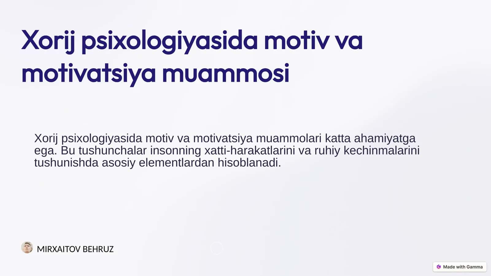 Xorij psixologiyasida motiv va motivatsiya muammosi 1