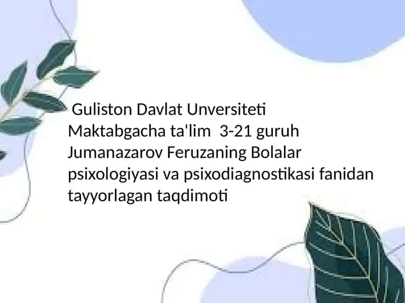 Bolalar psixologiyasi va psixodiagnostika 1