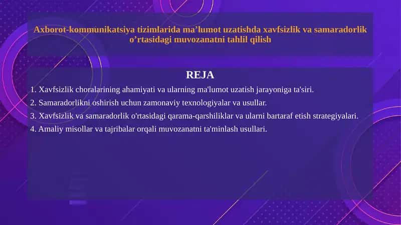 Axborot-kommunikatsiya tizimlarida ma’lumot uzatishda xavfsizlik va samaradorlik o’rtasidagi muvozanatni tahlil qilish 1