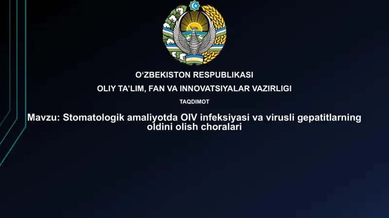 Stomatologik amaliyotda OIV infeksiyasi va virusli hepatitlarning oldini olish choralar 1