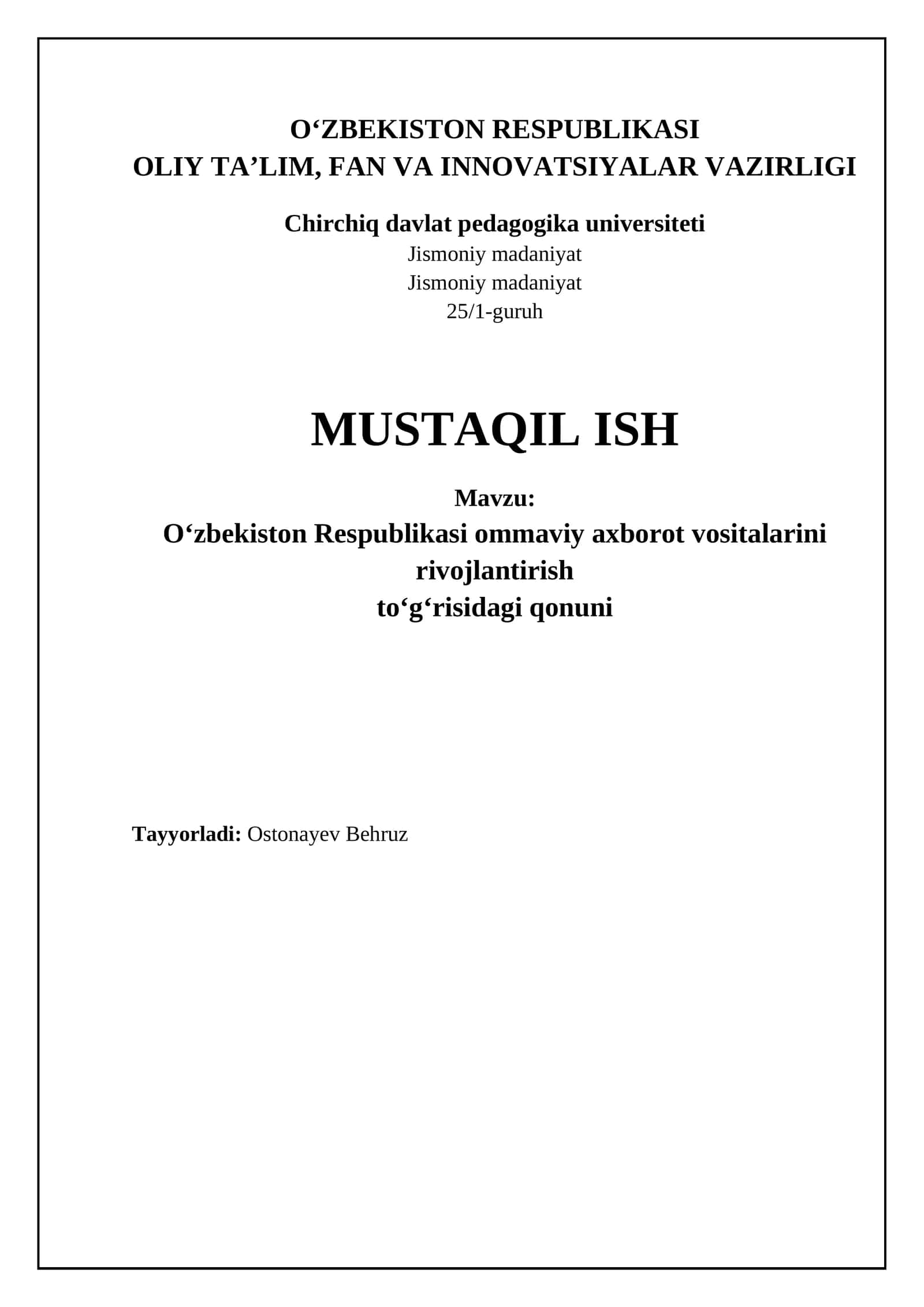 O‘zbеkiston Rеspublikasi ommaviy axborot vositalarini rivojlantirish to‘g‘risidagi qonuni 1
