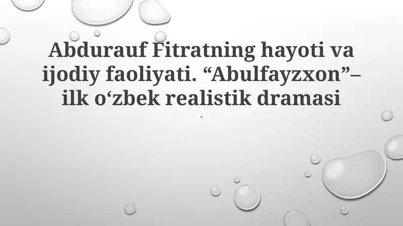 Abdurauf Fitratning hayoti va ijodiy faoliyati 1