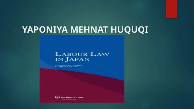 YAPONIYA MEHNAT HUQUQI 1