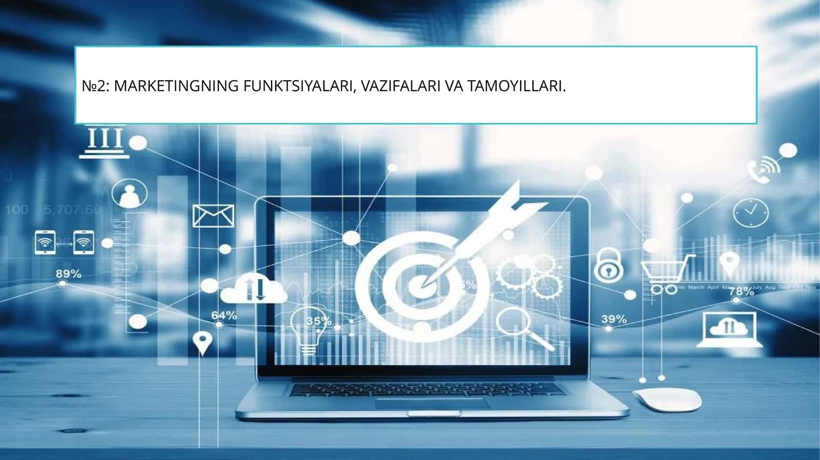MARKETINGNING FUNKTSIYALARI, VAZIFALARI VA TAMOYILLARI 1