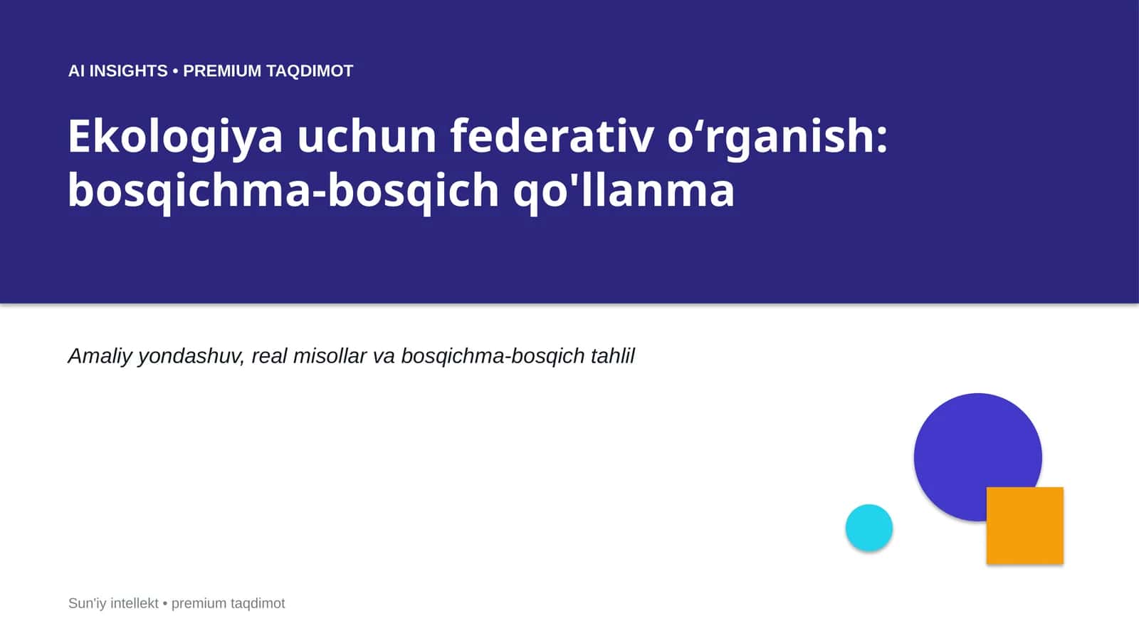 Ekologiya uchun federativ oʻrganish: bosqichma-bosqich qo'llanma 1