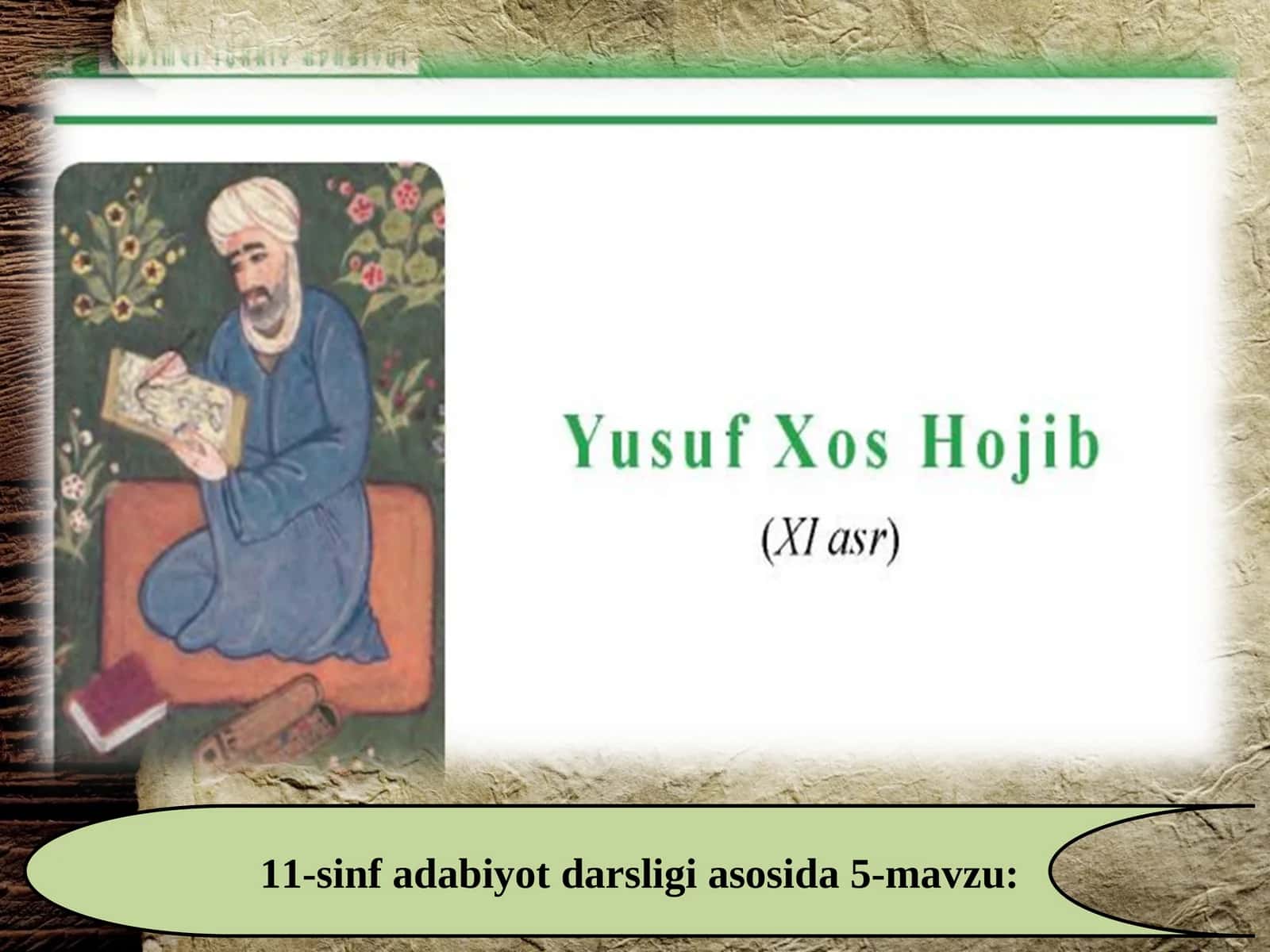 11-sinf Yusuf Xos Hojib hayoti va ijodi 1