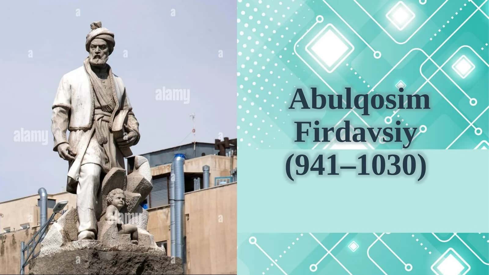 Abulqosim Firdavsiy (941–1030) 1