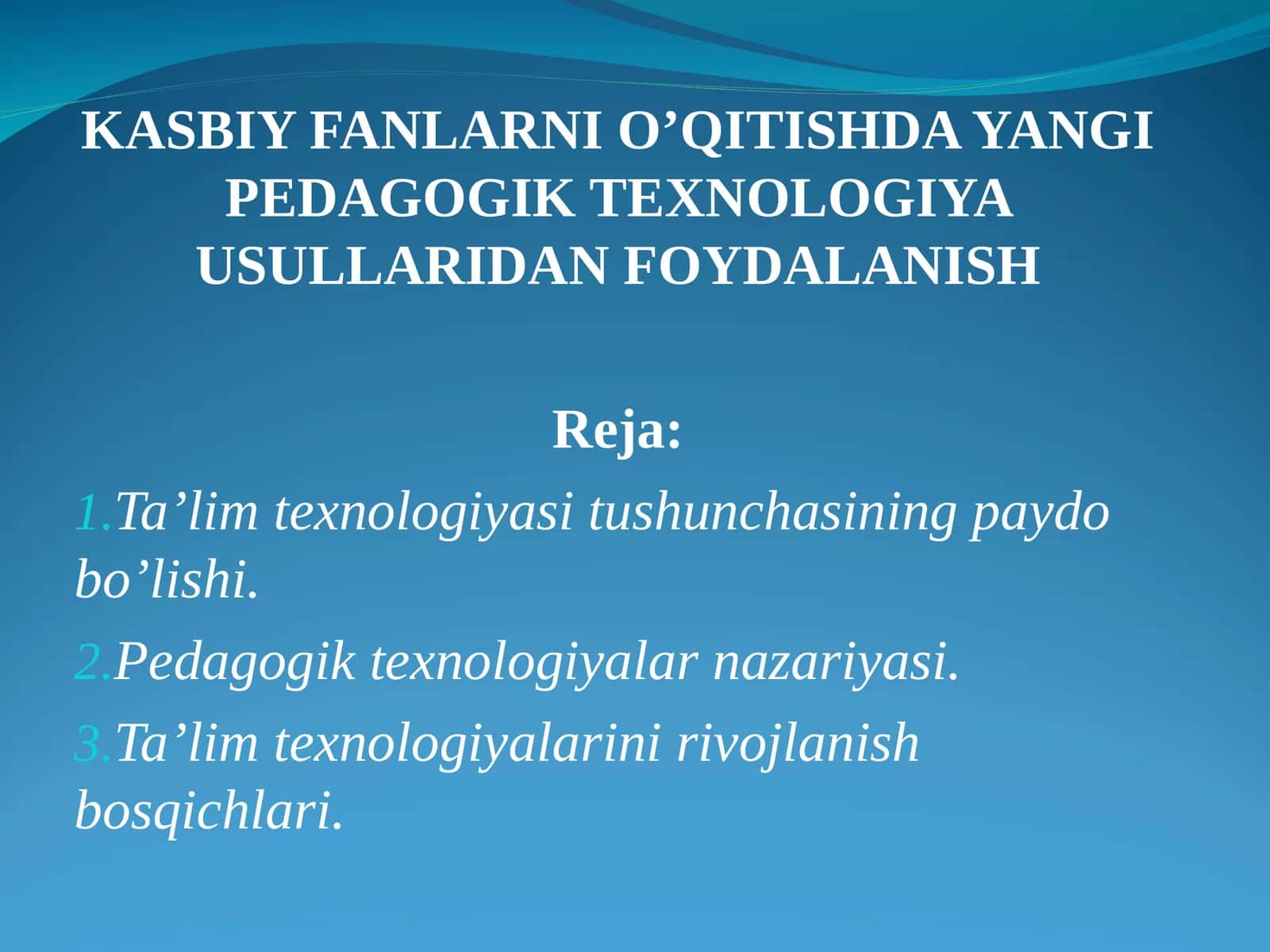 KASBIY FANLARNI O’QITISHDA YANGI PEDAGOGIK TEXNOLOGIYA USULLARIDAN FOYDALANISH 1