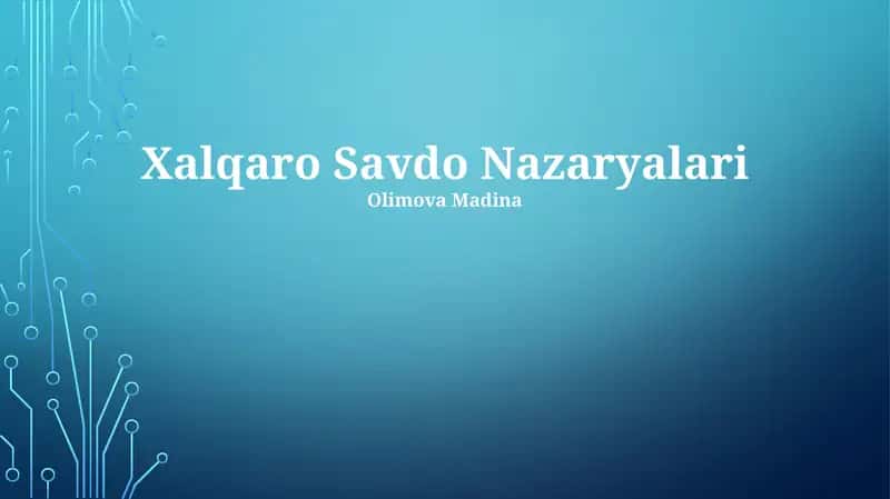 Xalqaro Savdo Nazaryalari 1