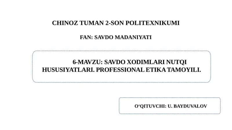 SAVDO XODIMLARI NUTQI HUSUSIYATLARI 1