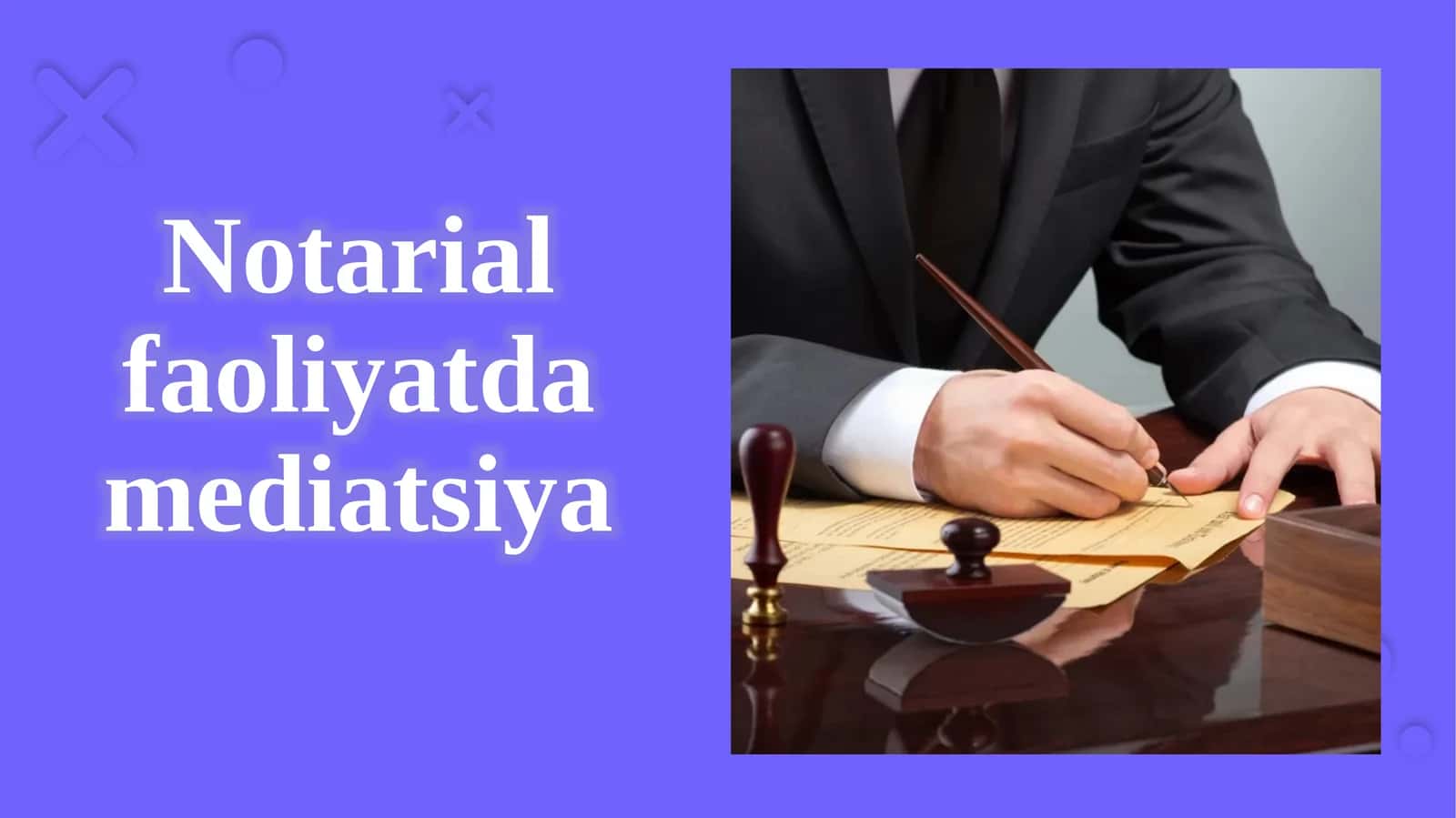 Notarial faoliyatda mediatsiya 1