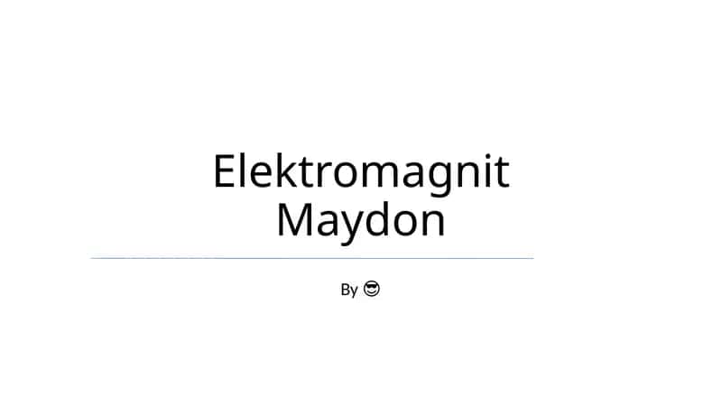 Elektromagnit Maydon 1