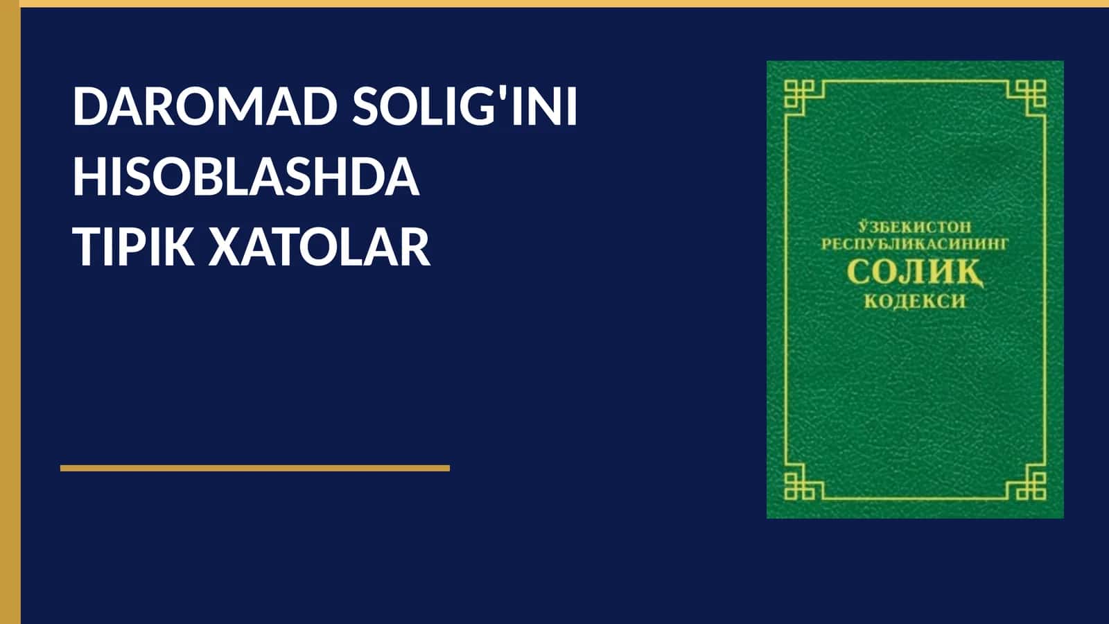 Daromad solig'ini hisoblashda tipik xatolar 1