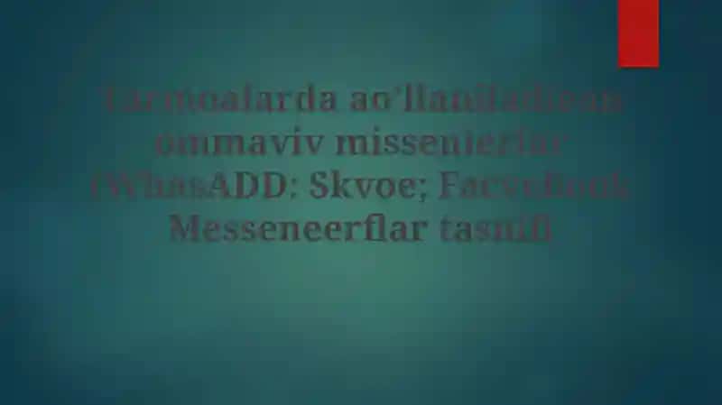 WhatsApp, Skype va Facebook Messenger: Qishloq xo'jaligida qo'llanishi, afzalliklari va kamchiliklari