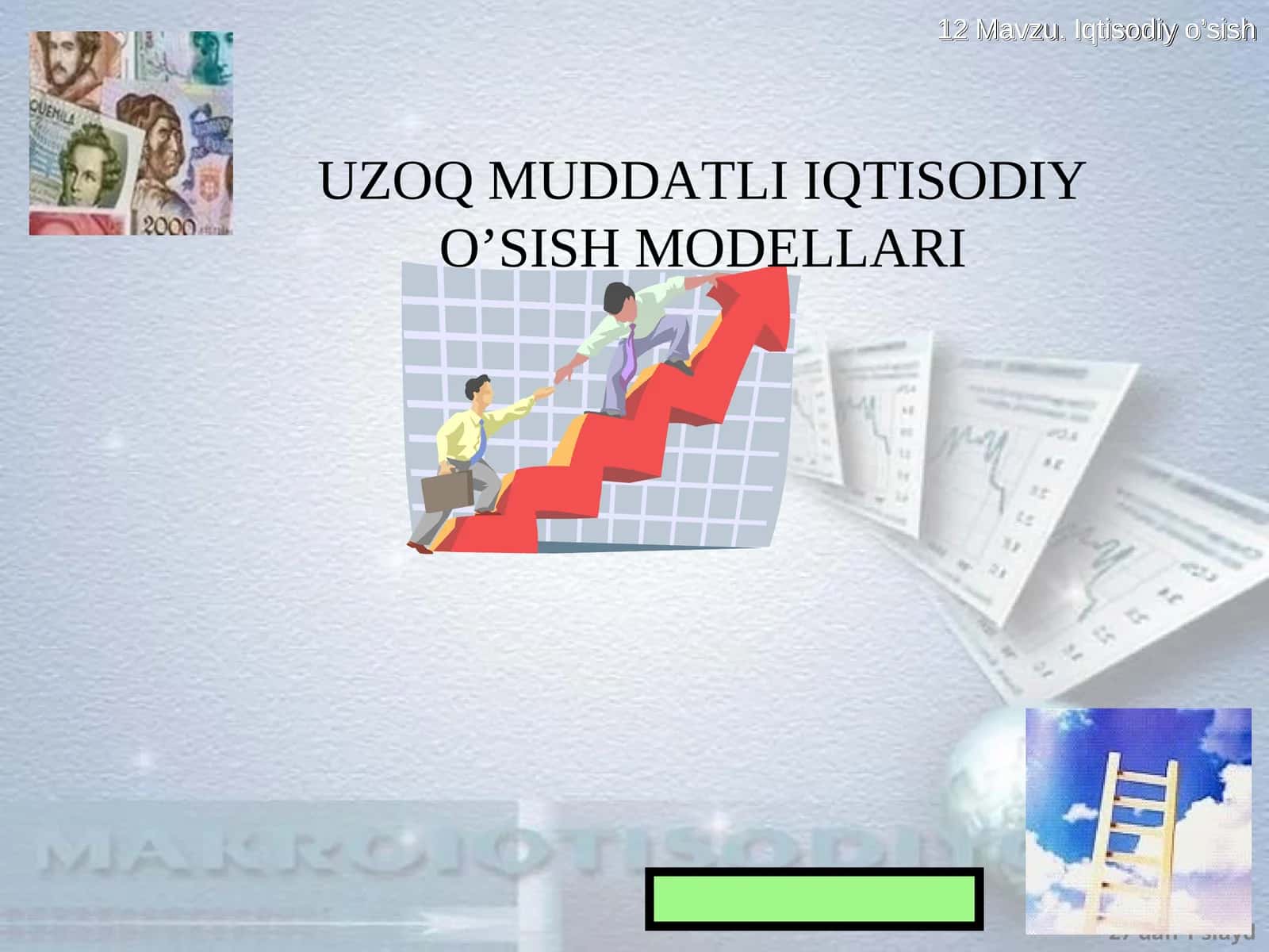 UZOQ MUDDATLI IQTISODIY O’SISH MODELLARI 1