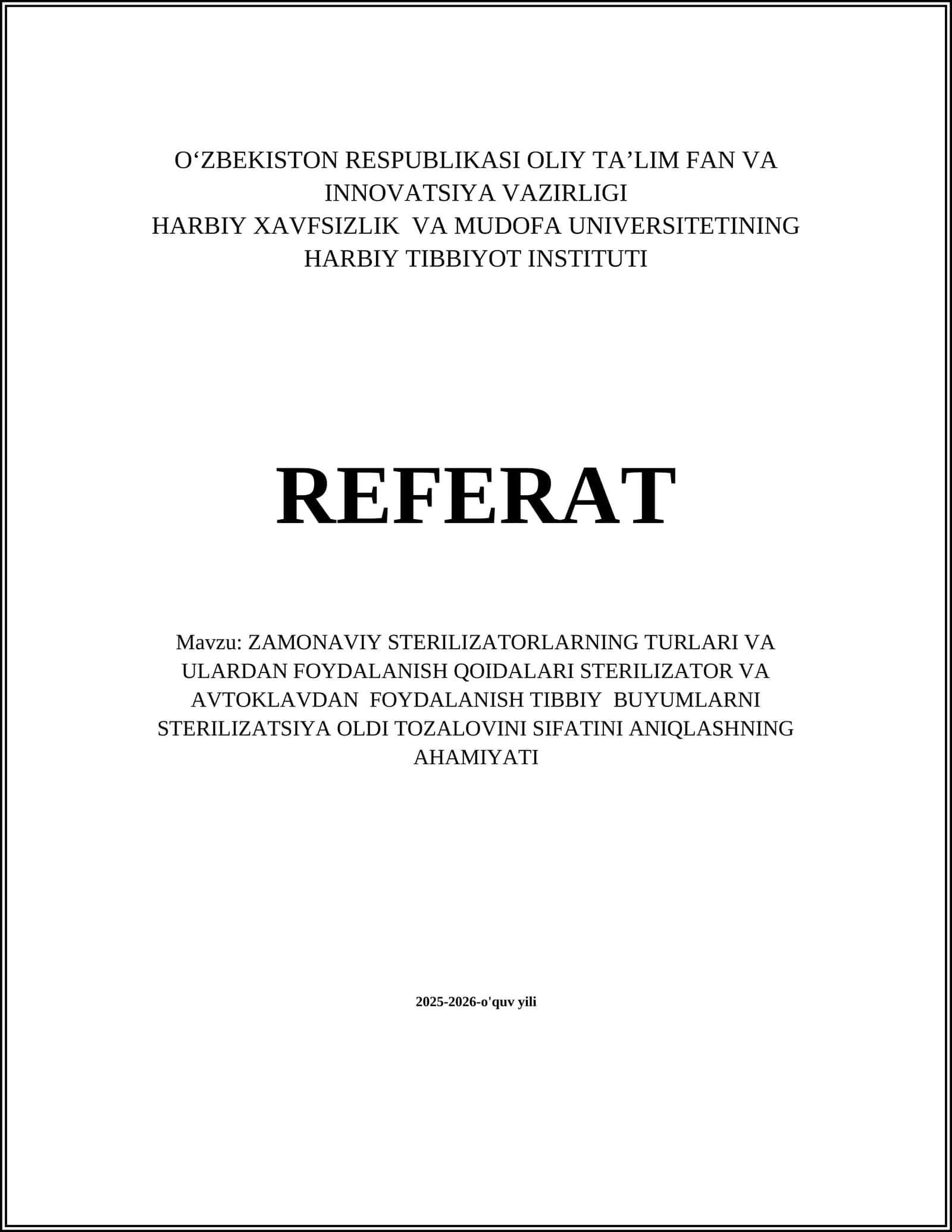 ZAMONAVIY STERILIZATORLARNING TURLARI VA ULARDAN FOYDALANISH QOIDALARI 1
